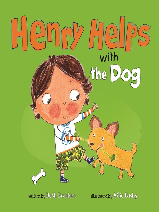 Title details for Henry Helps with the Dog by Beth Bracken - Available